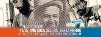 Giovedì 11 luglio al Lunatico Festival reading concerto &quot;Una cosa oscura, senza pregio&quot;