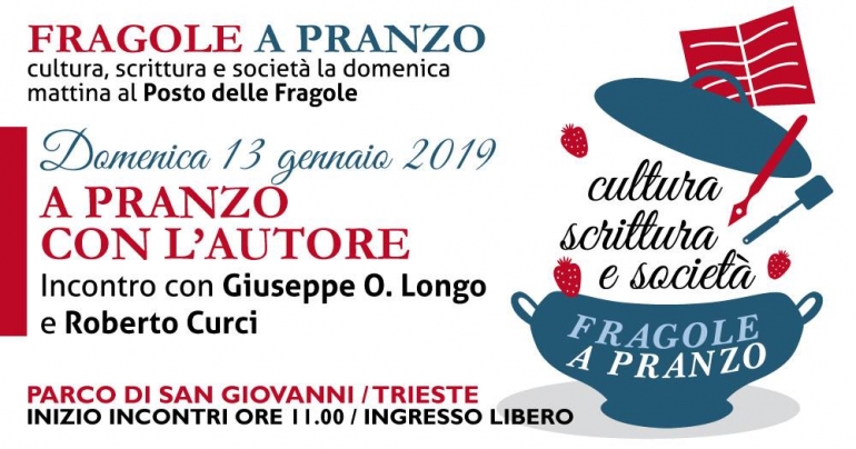 Fragole a Pranzo #5: Giuseppe O. Longo e Roberto Curci