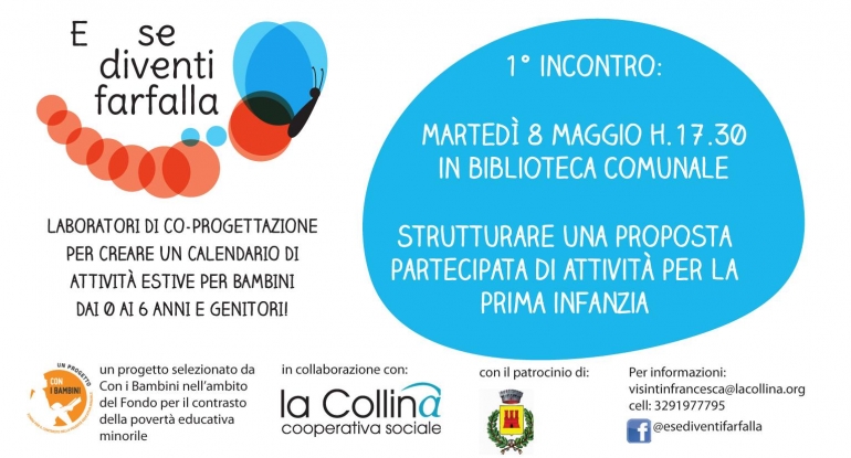 E se diventi farfalla: martedì 8 maggio &quot;Strutturare una proposta partecipata di attività per la prima infanzia&quot;