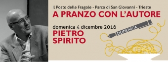 Domenica 4 dicembre &quot;A pranzo con l&#039;autore: Pietro Spirito&quot;