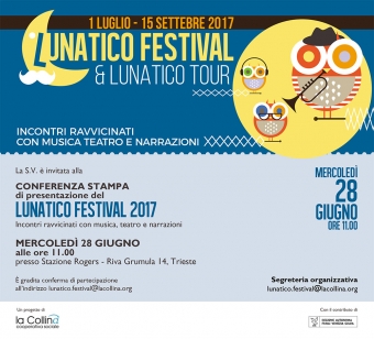 Mercoledì 28 conferenza stampa di presentazione del Lunatico Festival 2017