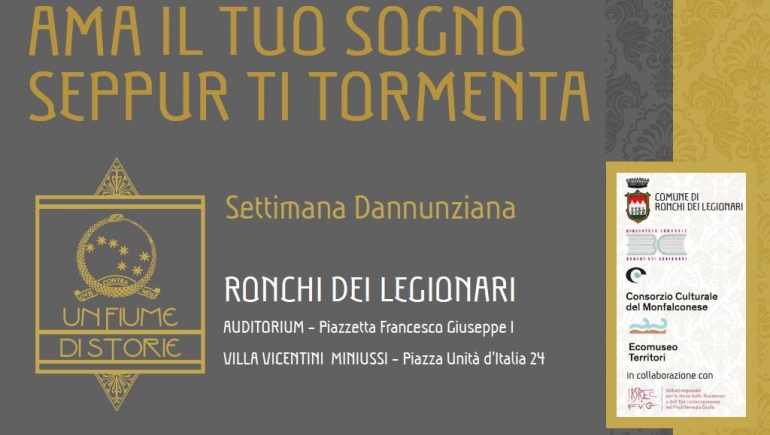 &quot;Ama il tuo sogno seppur ti tormenta&quot; - settimana dannunziana 7-14 settembre a Ronchi dei Legionari