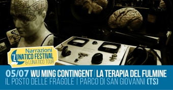 5 luglio Wu Ming Contingent «La Terapia Del Fulmine» Reading concerto