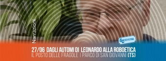 27 giugno, incontro con Giuseppe O. Longo: &quot;Dagli automi di Leonardo alla roboetica&quot;