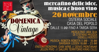 Domenica Vintage: mercatino delle idee, musica e buon vino!