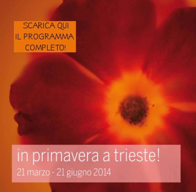 In primavera a Trieste 2014: è iniziato il programma dell&#039;edizione di quest&#039;anno