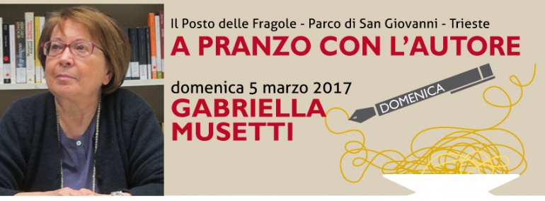 Domenica 5 marzo proseguono gli incontri letterari di “A pranzo con l’autore” con la poetessa Gabriella Musetti