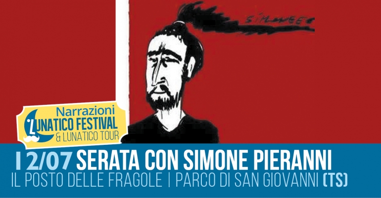 12 luglio Lunatico Festival: serata con Simone Pieranni
