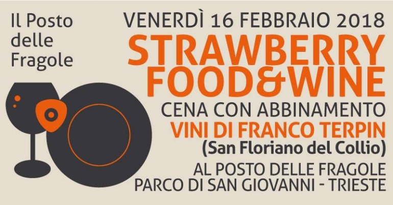 Torna “Strawberry Food &amp; Wine” a Il Posto delle Fragole