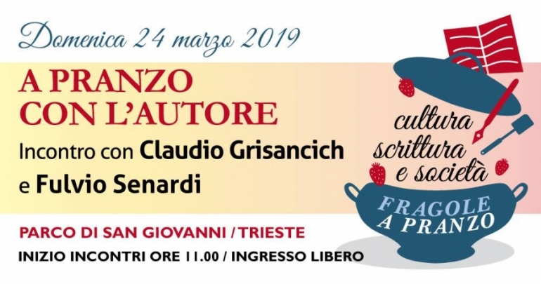 Fragole a Pranzo: A pranzo con l&#039;autore – Claudio Grisancich